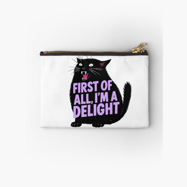 Item preview, First Of All I'm A Delight Cat designed and sold by kelvinmunene13.