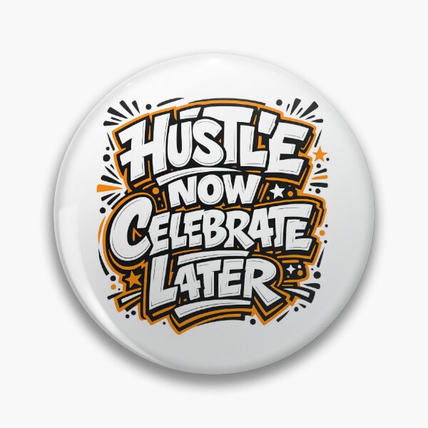 Item preview, Hustle Now, Celebrate Later – Premium Graffiti Typography Streetwear Vector Design designed and sold by ZayCreates.
