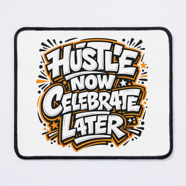 Item preview, Hustle Now, Celebrate Later – Premium Graffiti Typography Streetwear Vector Design designed and sold by ZayCreates.