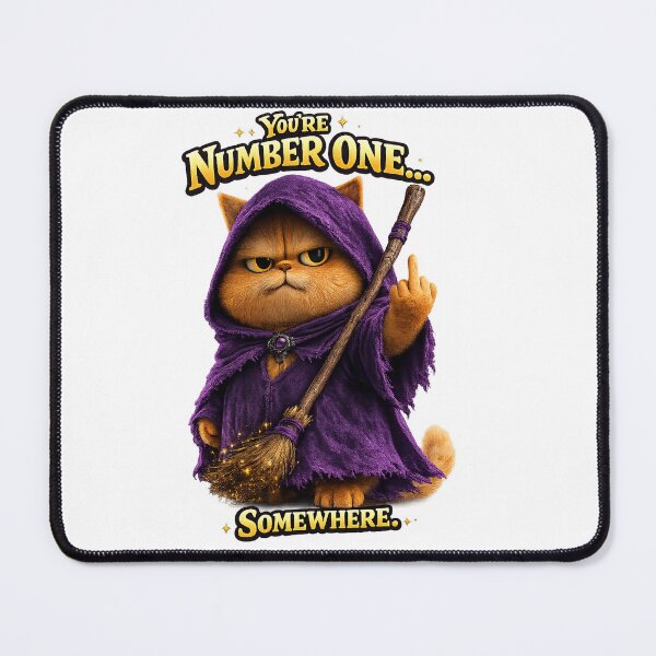 Item preview, Grumpy Witch Cat - You're Number One... Somewhere | Funny Halloween Cat designed and sold by Grump and Co.