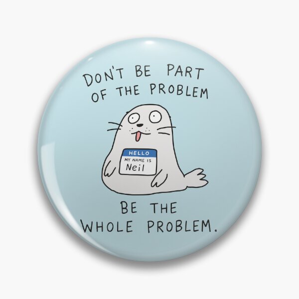 Item preview, Don't Be Part of The Problem Be The Whole Problem designed and sold by NQArtist.