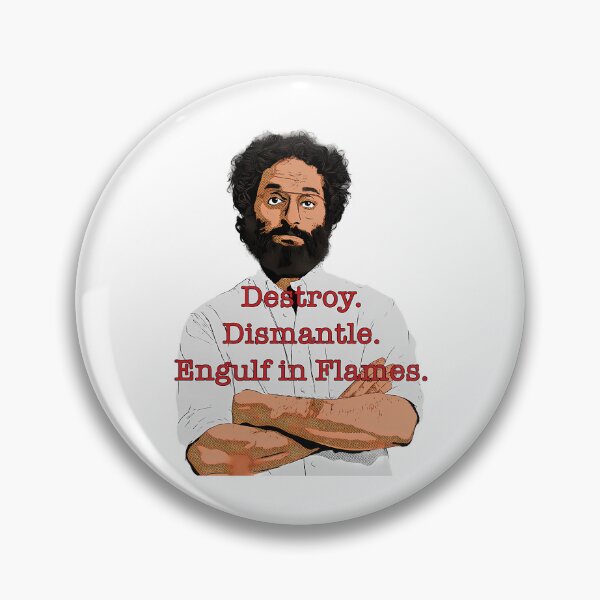 Item preview, Destroy. Dismantle. Engulf In Flames. designed and sold by nicarvaldcos.