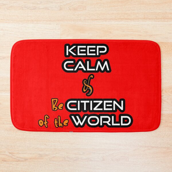 Item preview, Keep Calm & Be Citizen World-arteddyscap-eddyscap designed and sold by ARTEDDYSCAP.