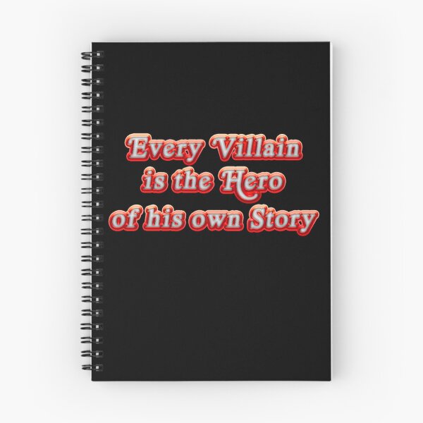 Item preview, Every Villain is the Hero of his own Story designed and sold by Villain Vault.