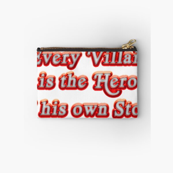 Item preview, Every Villain is the Hero of his own Story designed and sold by Villain Vault.