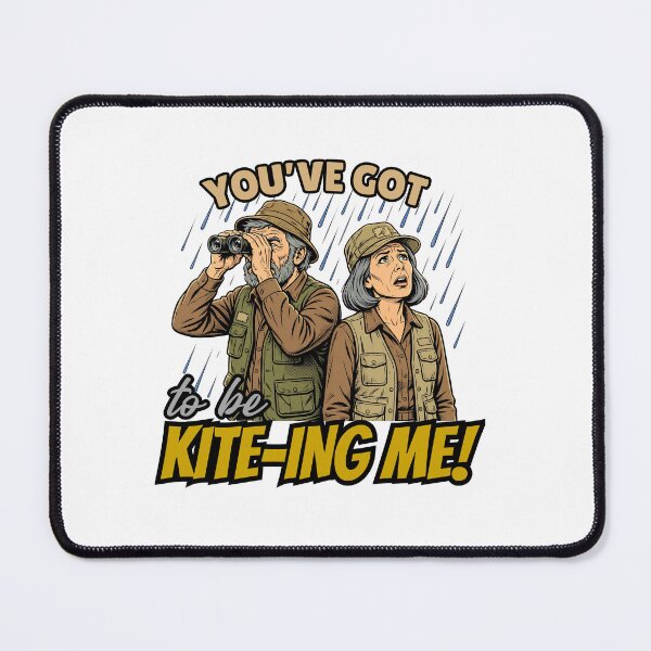 Item preview, You've Got To Be Kite-ing Me Funny Birdwatcher Pun | Twitcher Pun | Birding Humor designed and sold by Neurospicy Trolls.