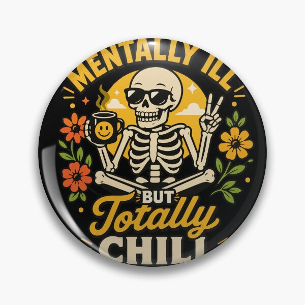 Item preview, Mentally Ill but Totally Chill Funny Skeleton Coffee Quote with Retro Floral Vibes designed and sold by Huddy-clothes.