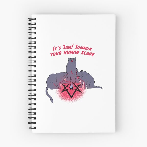 Item preview, It's 3AM Summon Your Human Slave Cat Meme Art designed and sold by TimelessRetroCo.