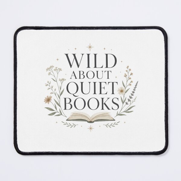 Item preview, Wild About Quiet Books - Bookish Reading Design designed and sold by GoverArt.