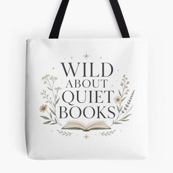 Item preview, Wild About Quiet Books - Bookish Reading Design designed and sold by GoverArt.