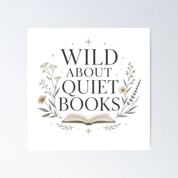 Item preview, Wild About Quiet Books - Bookish Reading Design designed and sold by GoverArt.