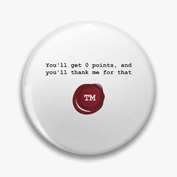 Item preview, You'Ll Get 0 Points And You'Ll Thank Me For That designed and sold by nicarvaldcos.