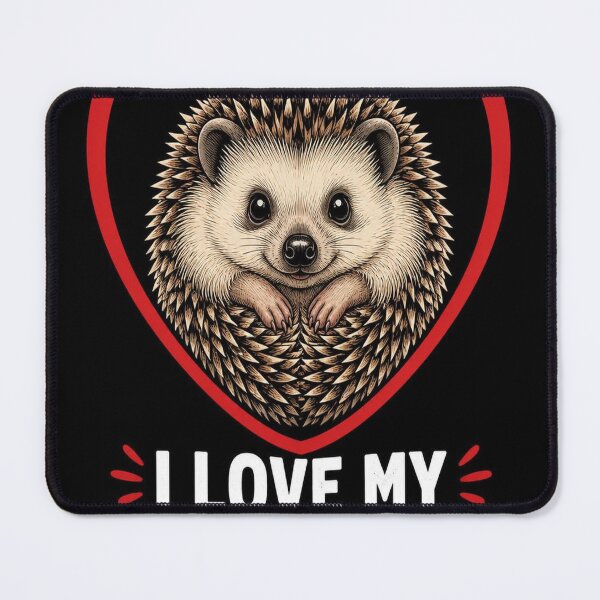 Item preview, I Love My Hedgehog designed and sold by SunnyDesign82.