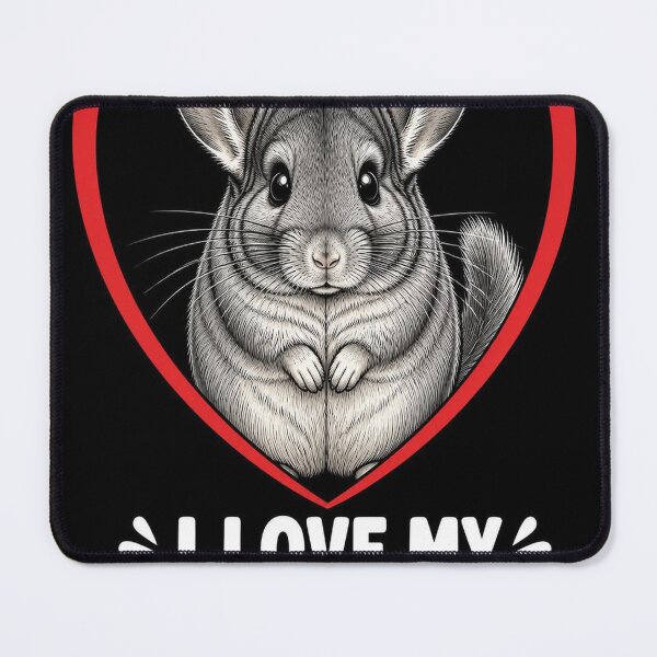 Item preview, I Love My Chinchilla designed and sold by SunnyDesign82.