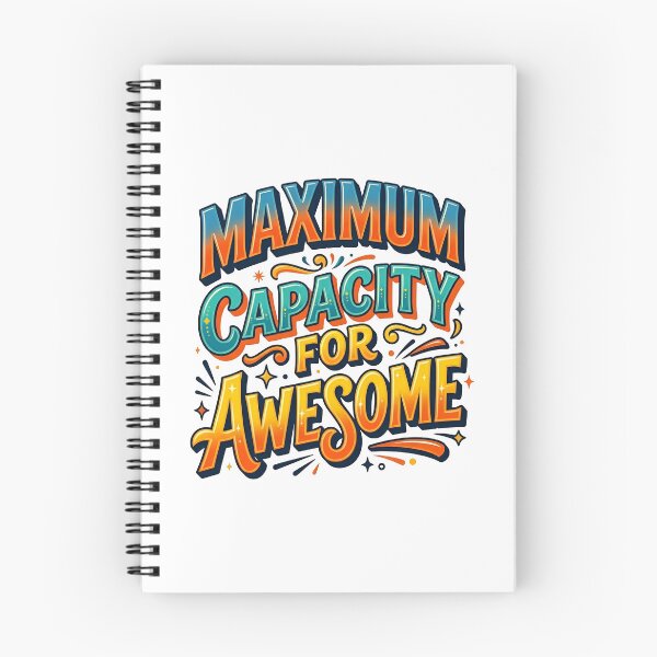 Item preview, Maximum Capacity for Awesome designed and sold by NovaPrints Designs.