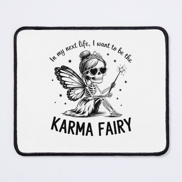 Item preview, Karma Fairy Skeleton Funny Gothic Quote designed and sold by NightSpell.