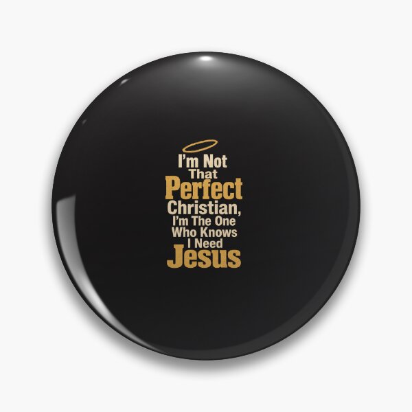 Item preview, I'm Not That Perfect I Know I Need Jesus Christian Faith Vintage Design designed and sold by kiralynstration.