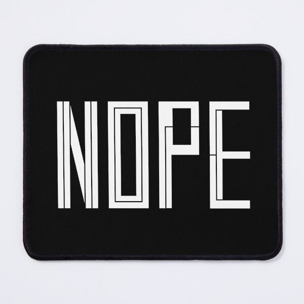 Item preview, Nope White Typography Funny Quote designed and sold by nimoxi.