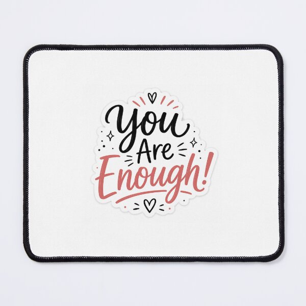 Item preview, You are enough designed and sold by anushyavishwan.