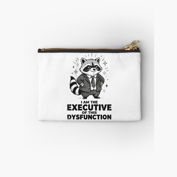 Item preview, I Am The Executive Of This Dysfunction - Funny Raccoon Boss designed and sold by dudelinart.