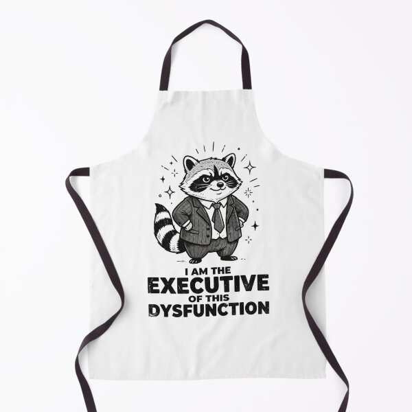 Item preview, I Am The Executive Of This Dysfunction - Funny Raccoon Boss designed and sold by dudelinart.