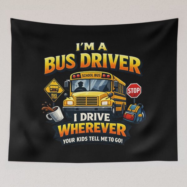 Item preview, I Drive Wherever Your Kids Tell Me To Go - funny school bus driver designed and sold by SidTastic .