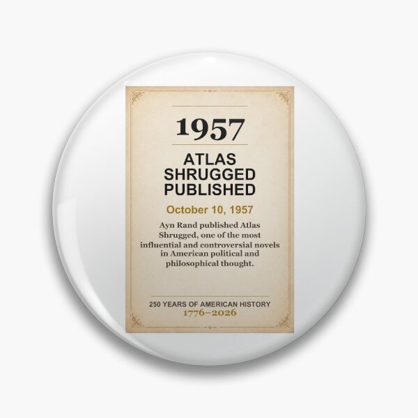 Item preview, America 250 | Atlas Shrugged Published | 1957 designed and sold by ariksworld.