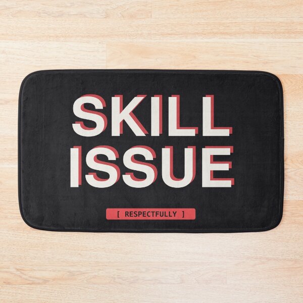 Artikelvorschau, (Respektvoll gemeint) Skill-Problem, lustiges Gamer-Meme entworfen und verkauft von River1Shop.