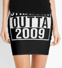 Straight Outta 2009 Classic 2009 - Made In 2009 Born In 2009 Gift Mini Skirt