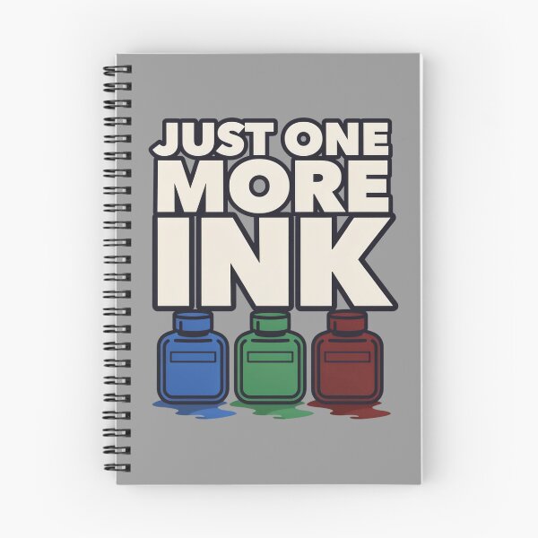 Item preview, Just One More Ink designed and sold by SignumShop.