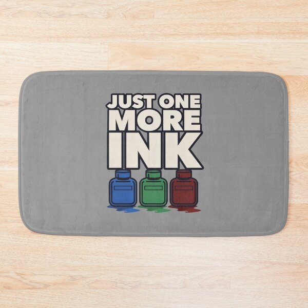 Item preview, Just One More Ink designed and sold by SignumShop.