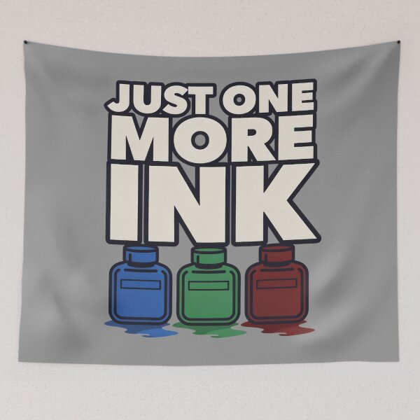 Item preview, Just One More Ink designed and sold by SignumShop.