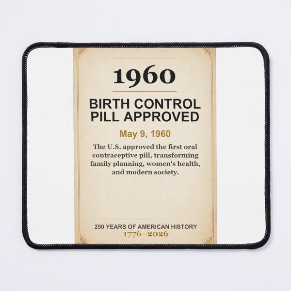 Item preview, America 250 | Birth Control Pill Approved | 1960 designed and sold by ariksworld.