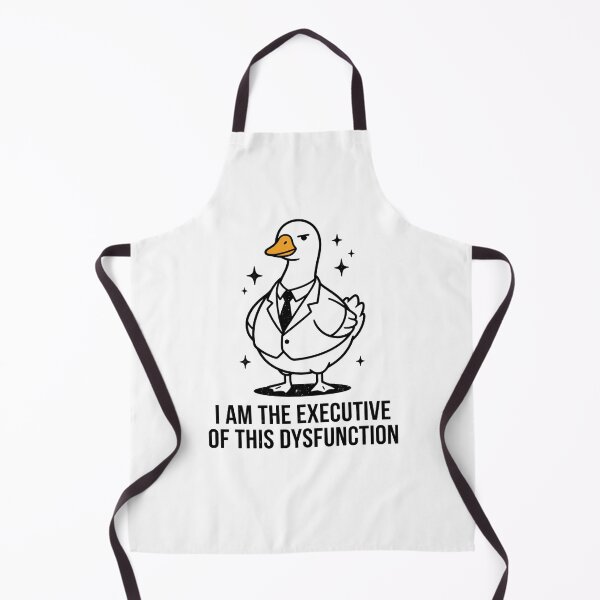Item preview, I Am The Executive Of This Dysfunction - Funny Goose Boss designed and sold by dudelinart.