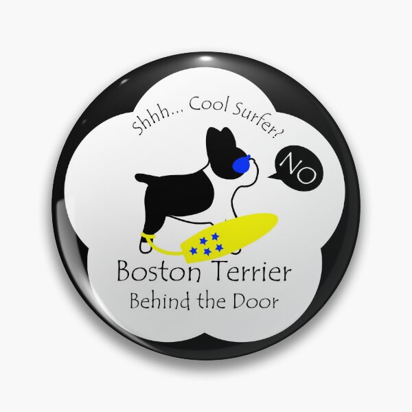 Item preview, Funny Boston Terrier Cool Surfer Behind the Door White Base designed and sold by Na7nasColorShop.