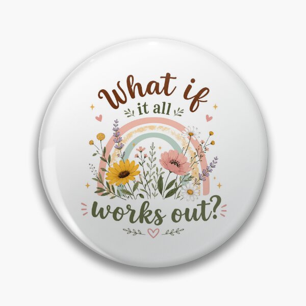 Item preview, What If It All Works Out? Optimism Hope Inspiration Positive Thinking designed and sold by HumansStuck12.