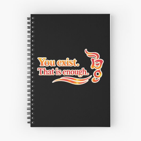 Item preview, You exist. That is enough. designed and sold by MaxDreamsArt.