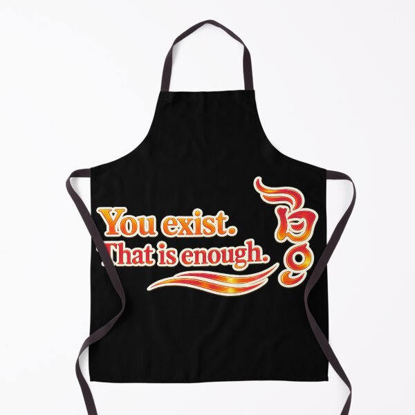 Item preview, You exist. That is enough. designed and sold by MaxDreamsArt.