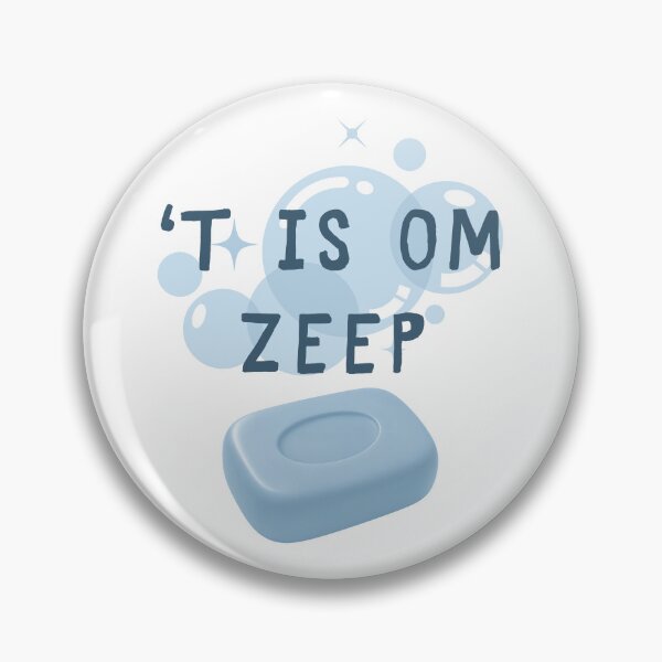 Item preview, 'T is om zeep designed and sold by AerinDigital.