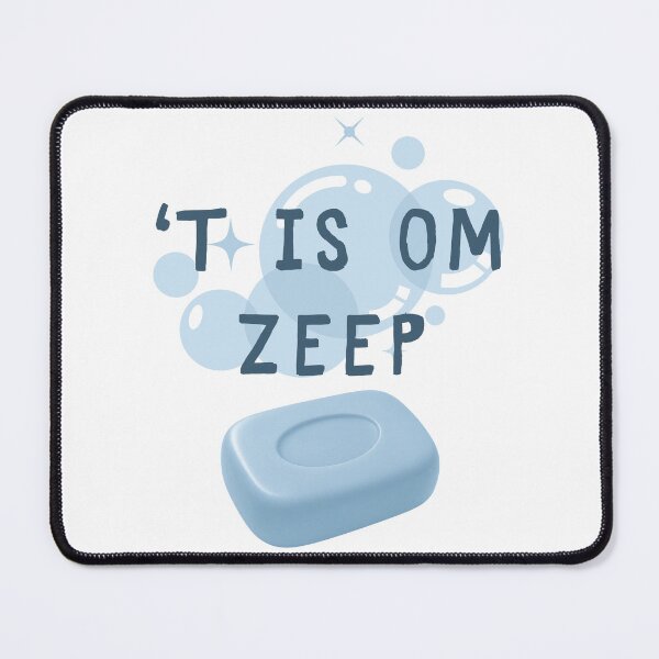 Item preview, 'T is om zeep designed and sold by AerinDigital.