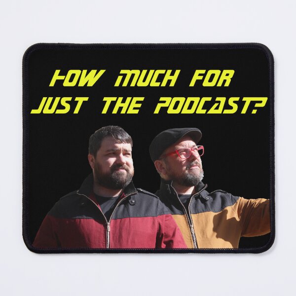 Item preview, How Much for Just the Podcast? designed and sold by Pretty Grouse!.