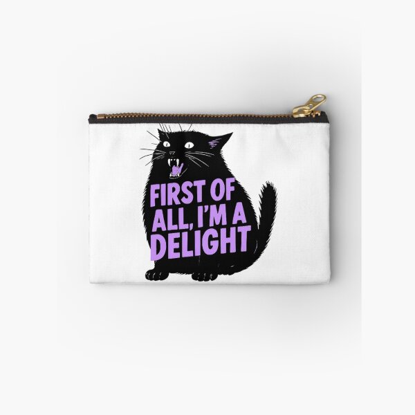 Item preview, First Of All I'm A Delight Cat designed and sold by kelvinmunene13.