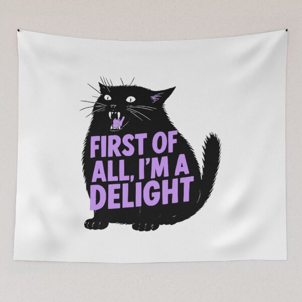 Item preview, First Of All I'm A Delight Cat designed and sold by kelvinmunene13.