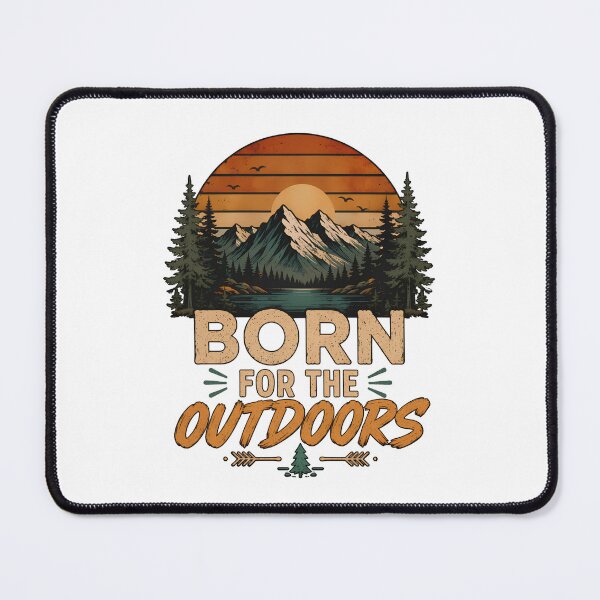 Item preview, Born For The Outdoors Vintage Mountain Camping Nature Design designed and sold by PT PROJECT.