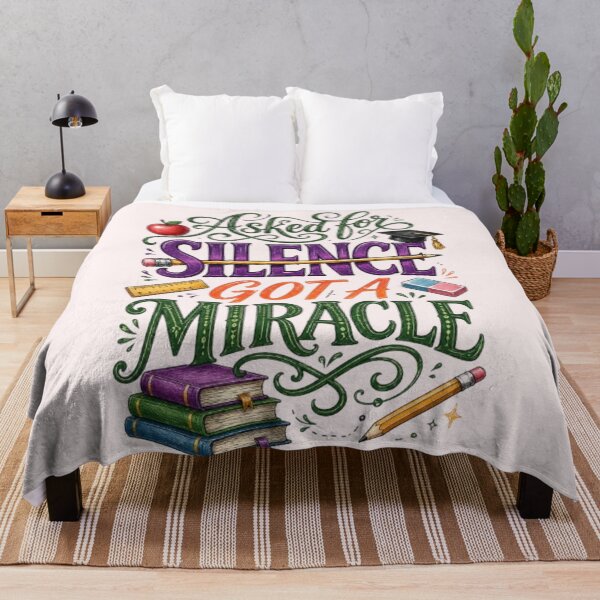 Item preview, Asked For Silence Got A Miracle Funny Teacher Appreciation Gift Tshirt designed and sold by HopeAndHustle.