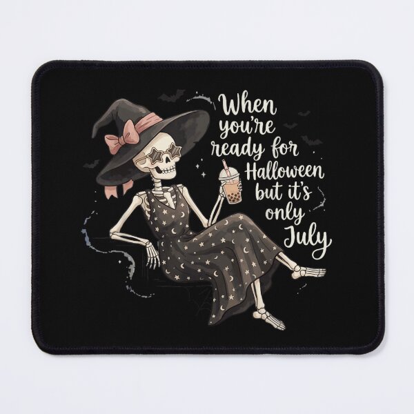Item preview, When You Are Ready For Halloween But It Is Only July designed and sold by ObukiLantara.