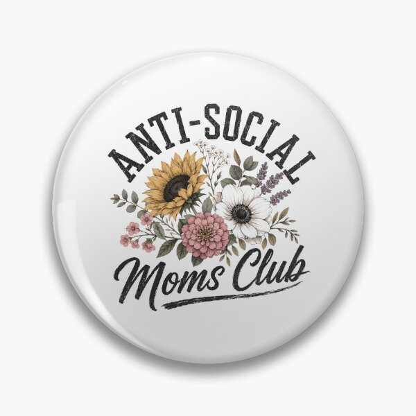 Item preview, Anti-Social Moms Club | Introverted Mom | Motherhood Life designed and sold by HumansStuck12.