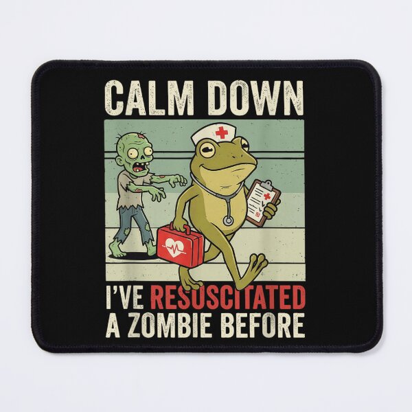 Item preview, Calm Down I Have Resuscitated A Zombie Before Funny Frog Nurse designed and sold by ObukiLantara.