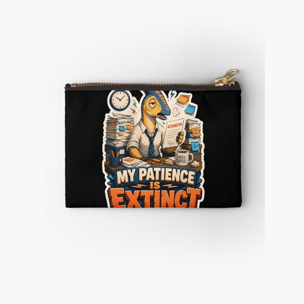 Item preview,  My Patience Is Extinct Office Dinosaur Work Humor designed and sold by Tong4130.