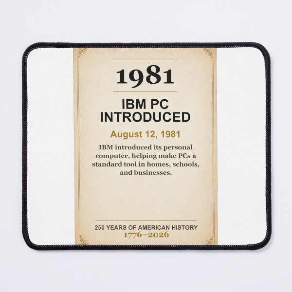 Item preview, America 250 | IBM PC Introduced | 1981 designed and sold by ariksworld.